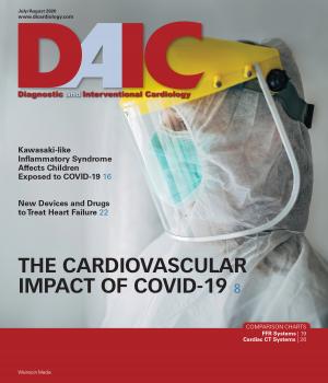 The July-August 2020 issue of DAIC magazine. Diagnostic and Interventional Cardiology magazine is edited by Dave Fornell. #COVID19 #SARSCoV2 